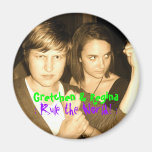 Gretchen et Regina : AIMANT de règle… ENCORE !