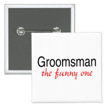 Groomsman le drôle badge avec épingle