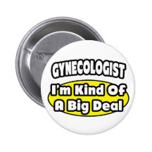 Gynécologue = genre d'affaire badges