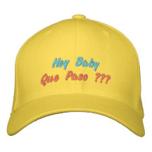 Hé bébé Que Paso ? ? ? Casquette Brodée