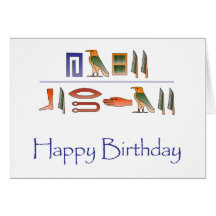 Hiéroglyphes d'Egyptien de joyeux anniversaire Cartes De Vœux
