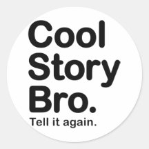 Histoire fraîche Bro. Autocollant