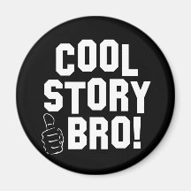 Histoire fraîche Bro ! avec des pouces Magnets Pour Réfrigérateur