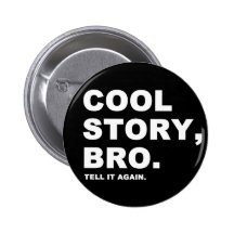 Histoire fraîche Bro Badge Avec Épingle