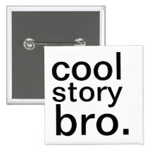 histoire fraîche bro. badges