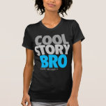 "Histoire fraîche Bro" (bleu de ciel) T-shirts