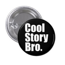 Histoire fraîche Bro. Bouton Badges