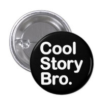 Histoire fraîche Bro. Bouton Badges