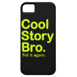 Histoire fraîche Bro. Coque Case-Mate iPhone 5
