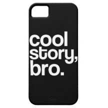 Histoire fraîche, Bro. Coques iPhone 5
