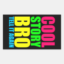 Histoire fraîche Bro de néon Autocollants Rectangulaires