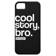 Histoire fraîche, Bro. Dites-le encore Coque Case-Mate iPhone 5
