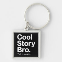 Histoire fraîche Bro. Keychain Porte-clef