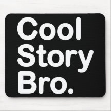 Histoire fraîche Bro. Mousepad Tapis De Souris