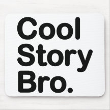 Histoire fraîche Bro. Mousepad Tapis De Souris