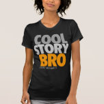 Histoire fraîche Bro (orange) T-shirts