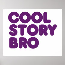 Histoire fraîche Bro Posters
