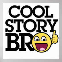 Histoire fraîche Bro Posters