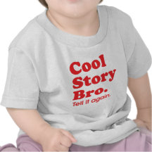 Histoire fraîche Bro T-shirt
