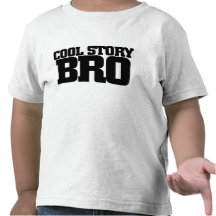 Histoire fraîche Bro T-shirt