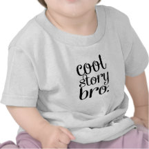 Histoire fraîche Bro T-shirts