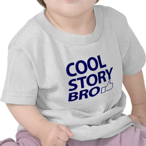 Histoire fraîche Bro T-shirts