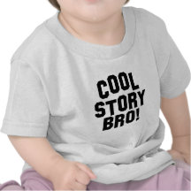 Histoire fraîche Bro ! T-shirts