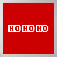 Ho Ho Ho Posters
