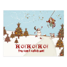 HO ! HO ! HO ! Vous ne pouvez pas m'attraper ! Carte Postale