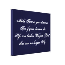 Hold fast Your Dreams Stretched Canvas Canvas Prints
