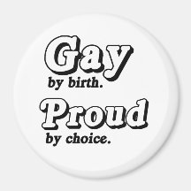 Homosexuel par naissance. Fier par le choix .png Aimant Pour Réfrigérateur