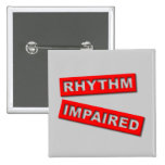 Humour drôle de bouton altéré par rythme badges avec agrafe