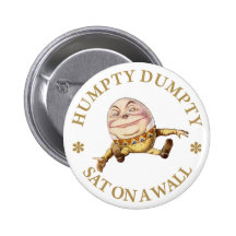 HUMPTY DUMPTY SAT SUR UN MUR BADGE