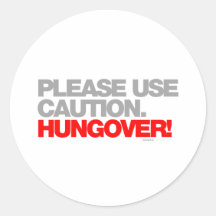 HUNGOVER faites attention svp - bière potable bue Autocollants