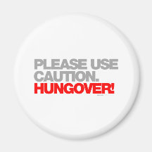 HUNGOVER faites attention svp - bière potable bue Aimants Pour Réfrigérateur