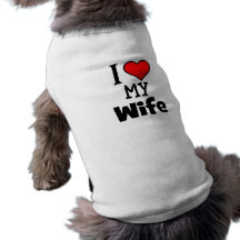 I coeur mon épouse t-shirt pour chien