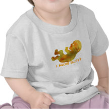 I have BABY? T-shirt