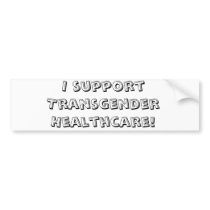 I, je soutiens des soins de santé de transsexuel ! autocollants pour voiture