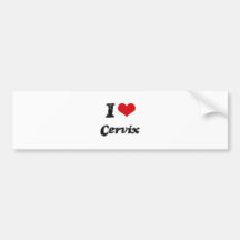I love Cervix Bumper Sticker