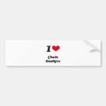 I love Chain Smokers Bumper Sticker