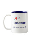 I Love My Lusitano (Male Horse) Mug