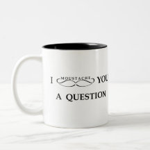 I moustache vous une question tasse