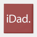 i papa (iDad) Magnets