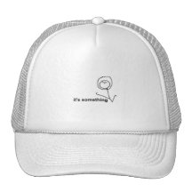 Il est quelque chose Meme comique Casquettes De Camionneur