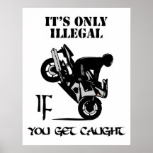 Il est seulement illégal SI vous vous faites attra Affiche