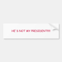 IL n'est pas MON PRÉSIDENT ! ! ! ! ! Adhésif Pour Voiture