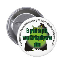 Il verdit si vert, si centrales nucléaires glühn ! badges avec agrafe