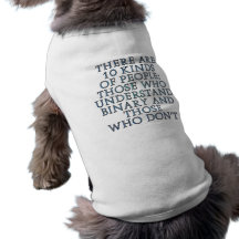 Il y a 10 genres de personnes… vêtements pour animaux domestiques