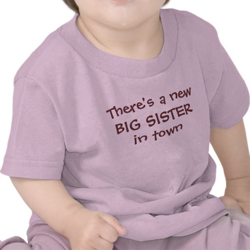 Il y a une nouvelle GRANDE SOEUR en ville T-shirt