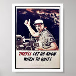 Ils nous feront savoir quand stopper ! posters